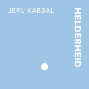 Helderheid - Jeru Kabbal (luisterboek)